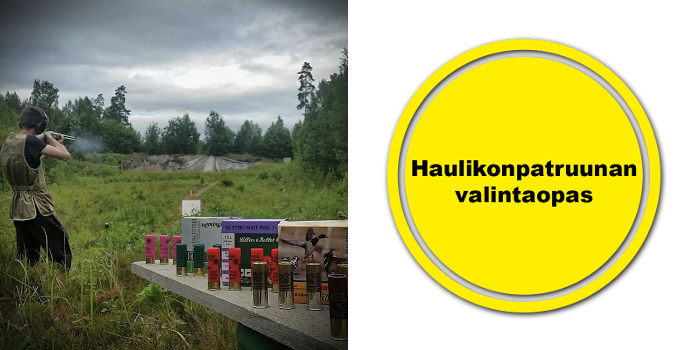 Haulikonpatruunan Valintaopas